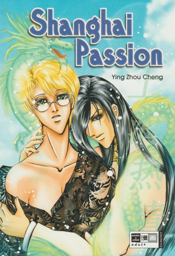 Shanghai Passion Egmont Manga und Anime 2005 von Cheng Ying Zhou