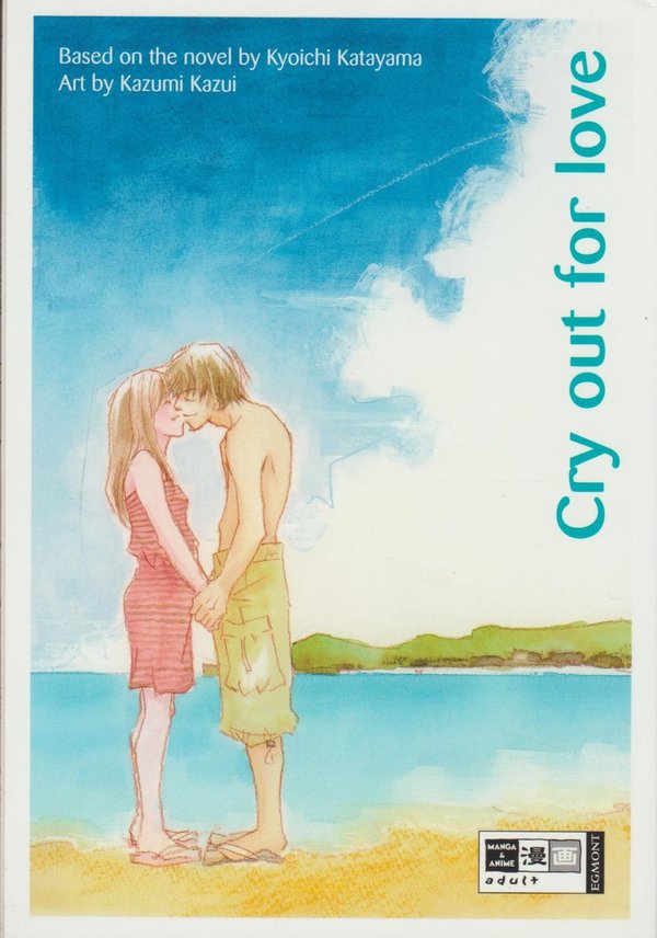Cry Out For Love Aki ist tot Egmont Manga und Anime 2005 von Kazumi Kazui