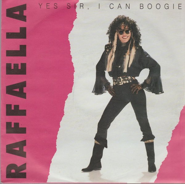 Raffaella = Paola Yes Sir, I Can Boogie 1990 BMG White Records 7" (Near Mint)