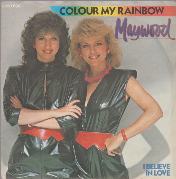 Maywood Colour My Rainbow * I Believe In Love 1983 CNR Metronome 7" (TOP)