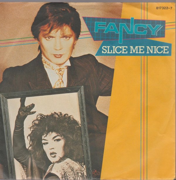 Fancy Slice Me Nice * Come Inside 1984 Metronome 7" Single (TOP)