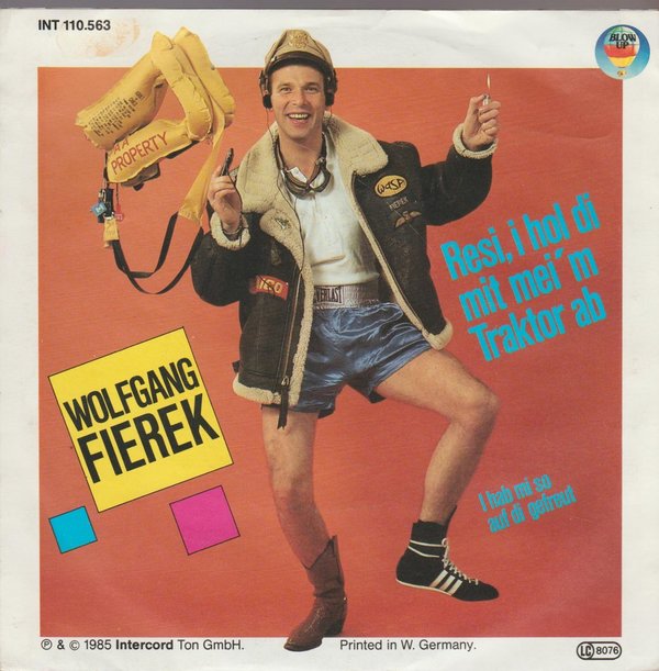 Wolfgang Fierek Resi, i hol di mit mei`n Traktor ab 1985 Intercord 7" Single
