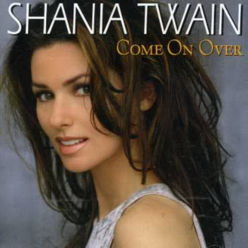 Shania Twain Come On Over 1999 Mercury CD Album "You`re Still The One"
