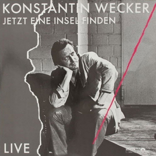 12" Konstantin Wecker Jetzt eine Insel finden LIVE (Lieber Gott) 1986 Polydor