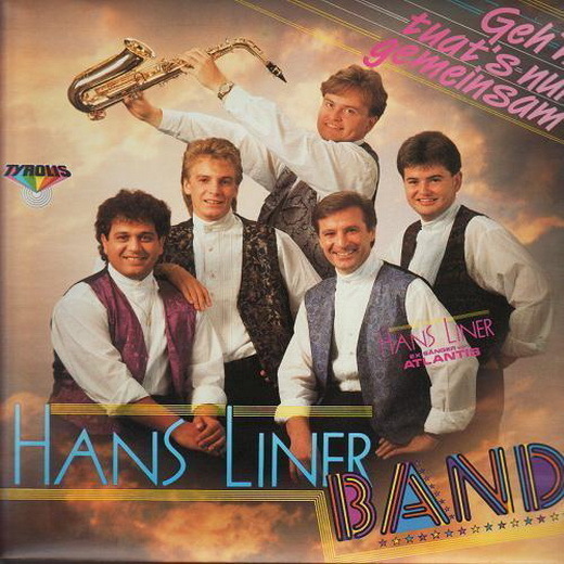 12" Hans Liner Band (Atlantis) Geh`n tuat`s nur gemeinsam (Tyrolis)