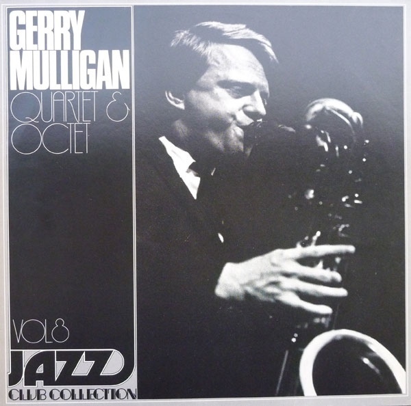 12" Gerry Mulligan Quartet`s Octet Jazz Club Coollection Vol. 8 United Artists 70`s