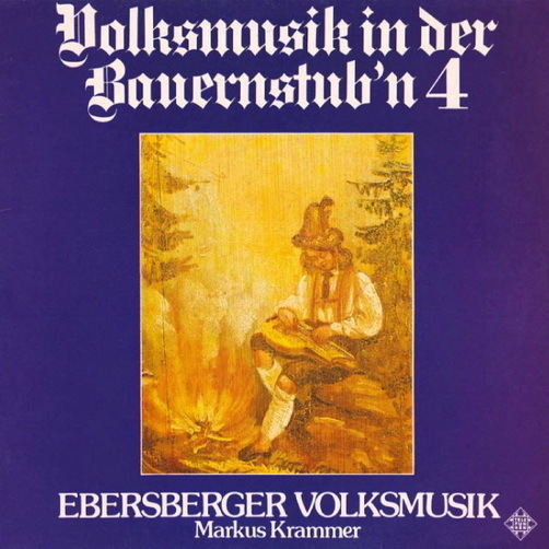Volksmusik in der Bauernstub`n 4 (Markus Krammer) 12" LP Teldec 1978