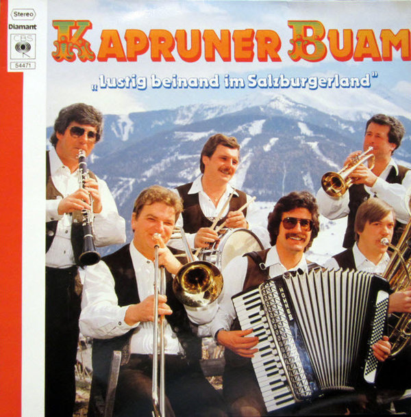 12" Kapruner Buam Lustig beinand im Salzburgerland (Adi-Polka, Max & Moritz)