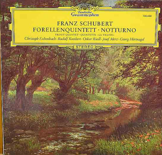 12" Franz Schubert Forellenquintett A-dur D. 667 (op. 114) Notturno Es-dur für Klavier