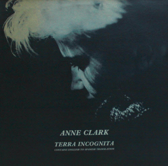 12" Anne Clark Terra Incognita mit Englischer/Spanischer Textbeilage 80`s INK