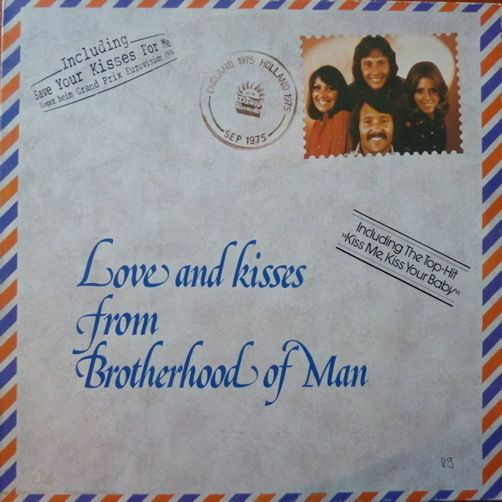 BROTHERHOOD OF MAN Love And Kisses (Save Your Kisses) 1976 PYE Ariola 12" LP