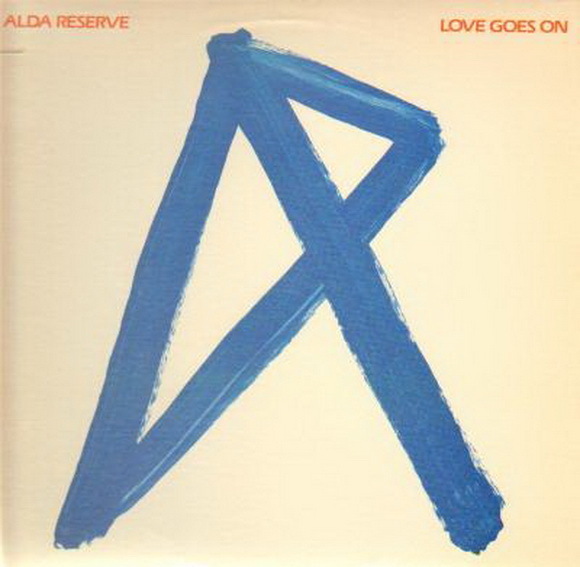12" LP Alda Reserve Love Goes On 70`s Sire Records (Rock)