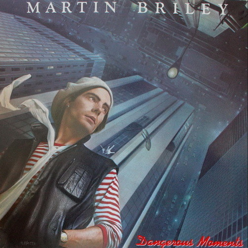 Martin Briley Dangerous Moments (Think Of Me) 1984 Mercury 12" LP