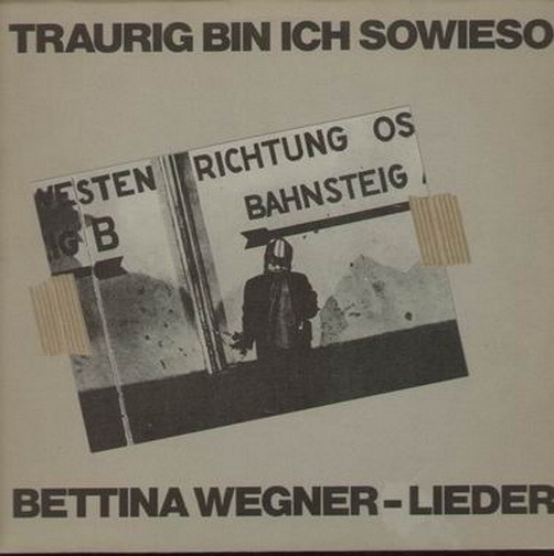 12" Bettina Wegner Lieder Traurig bin ich sowieso (Umweltlied) 80`s CBS