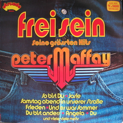 Peter Maffay Frei sein Seine grössten Hits (Du, Josie) 12" LP Arcade (TOP)