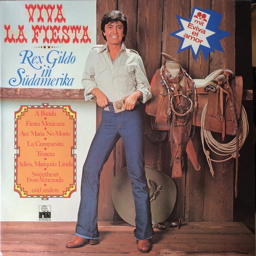 Rex Gildo in Südamerika Viva La Fiesta (A Banda) 1977 Ariola 12" LP
