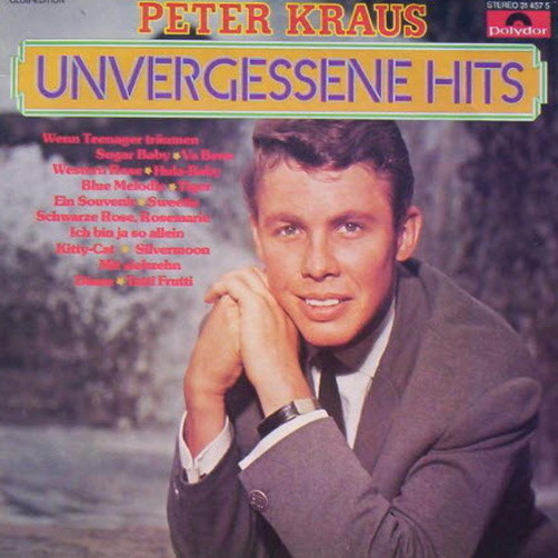 Peter Kraus Unvergessene Hits (Diana, Tutti Frutti, Sugar Baby) 12" Polydor