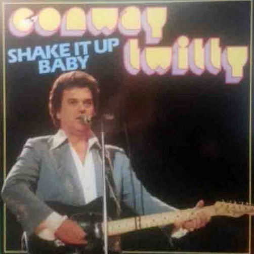 12" Conway Twitty Shake It Up Baby (Born To Sing the Blues, Crazy Dream) 80`s