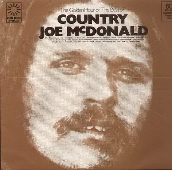 12" Country Joe McDonald The Golden Hour Of The Best (Love Machine, Janis) PYE