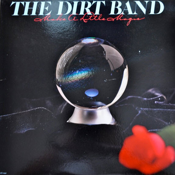 12" Dirt Band Make A Little Magic (Riding Alone, Badlands) United Artists 80`s