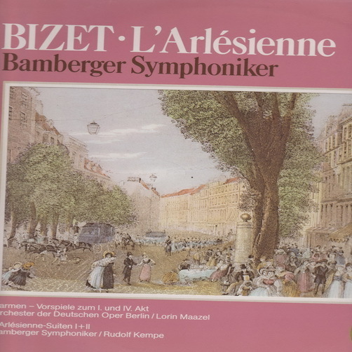 12" LP Bizet L`Arlèsienne Bamberger Symphoniker Ariola (Bild auf dem Cover)