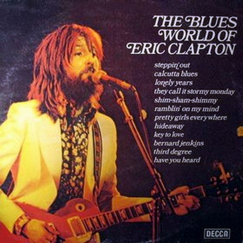 12" Eric Clapton The Blues World Of Eric Clapton (Calcutta Blues) 60`s DECCA