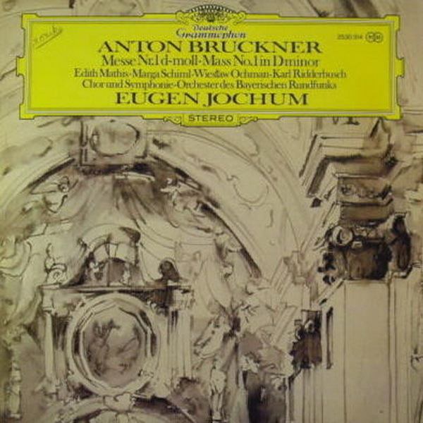12" LP Anton Bruckner Messe Nr.1 D-Moll Mass No.1 in Dminor Eugen Jochum DGG