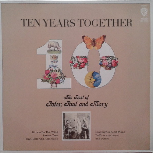 Peter, Paul & Mary The Best Of Ten Years Together 12" LP Kinney Warner Bros