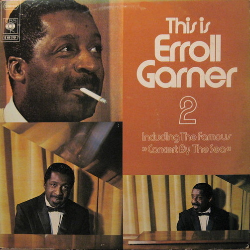12" DLP Erroll Garner This Is Erroll Garner 2 (Concert By The Sea) 70`s CBS