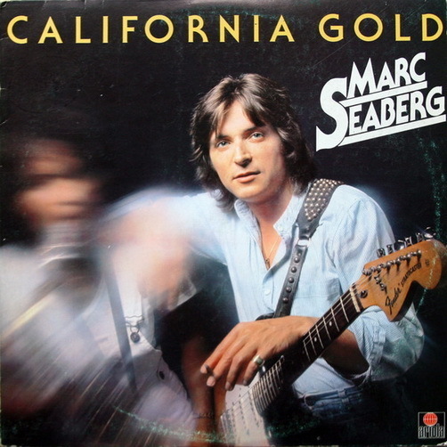 Marc Seaberg California Gold (Looking For Freedom) 1979 Ariola 12" LP