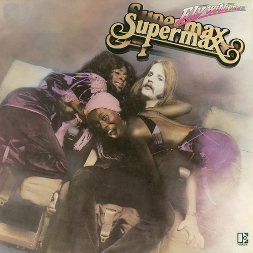 Supermax Fly With Me (It Ain`t Easy, African Blood) 1979 Warner Elektra 12" LP
