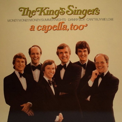 The King`s Singers A Capella, Too (Danny Boy, Dr Bones) 1980 AVES 12" LP