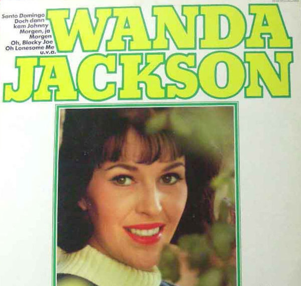 12" Wanda Jackson (Santo Domingo, Oh Blacky Joe) 70`s EMI Crysral