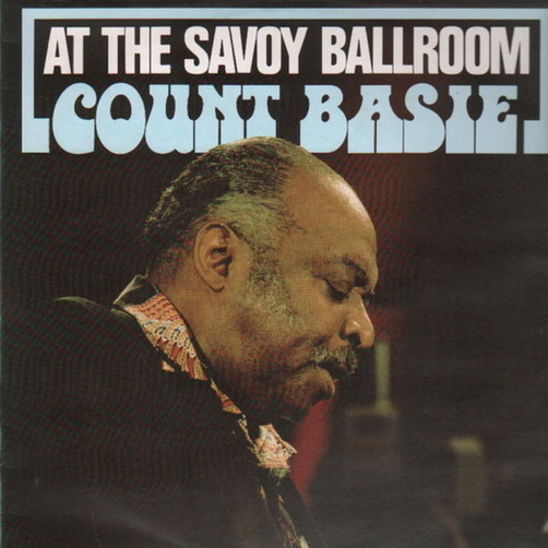 12" Count Basie At The Savoy Ballroom (Swing Brother Swing, Bugle Blues) 80`s Astan