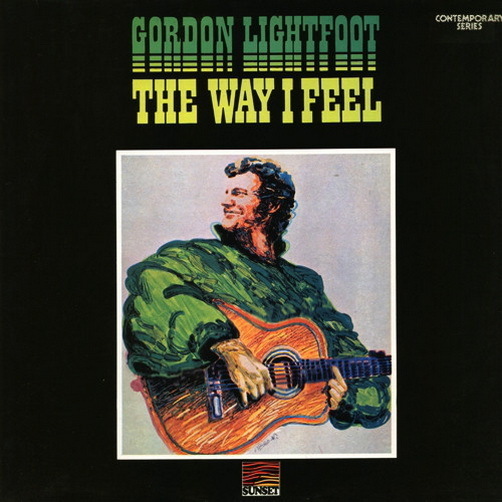 Gordon Lightfoot The Way I Feel 12" LP (Rosanna, Walls) 70`s Sunset Records