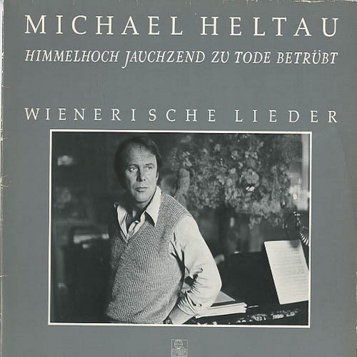 Michael Heltau Himmelhoch jauchzend zu Tode betrübt Wienerische Lieder 12" LP
