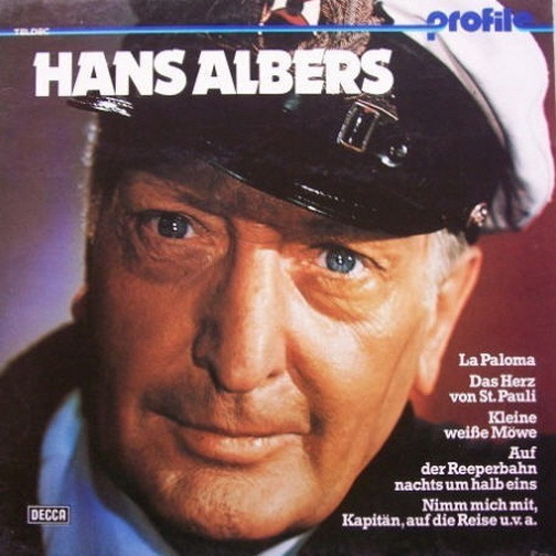12" Hans Albers Profile (La Paloma, D letzte Hemd, Auf der Reeperbahn) Teldec
