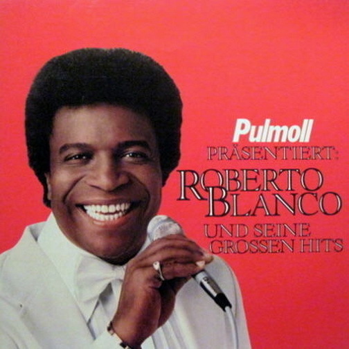 12" Pulmoll präsentiert Roberto Blanco und seine größten Hits 70`s CBS