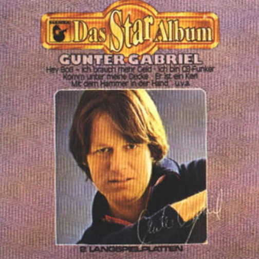12" DLP Gunter Gabriel Das Star Album (Hey Boss, Er ist ein Kerl) Hansa 70`s