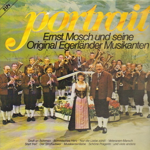 12" DLP Ernst Mosch Original Egerländer Musikanten Portrait (Nur die Liebe zählt)