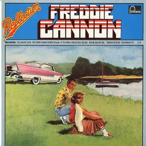 12" Freddie Cannon Reflection (Tallahassie Lassie, Transistor Sister) 70`s