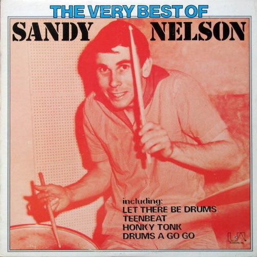 Sandy Nelson The Very Best Of (Honky Tonk, Teenbeat) 12" LP United Artists