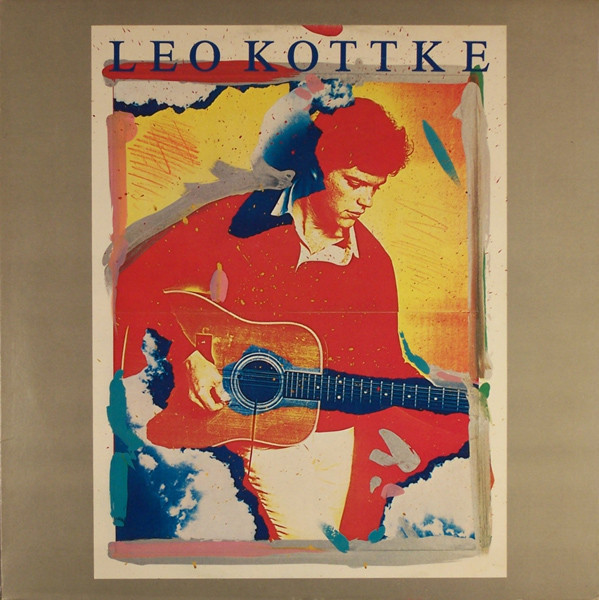 Leo Kottke Same (Maroon, Buckaroo, The White Ape) 1976 Chrysalis 12" LP