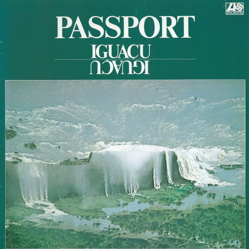 Passport Iguacu (Bahia Do Sol, Sambukada) 1977 Warner Atlantic 12" LP