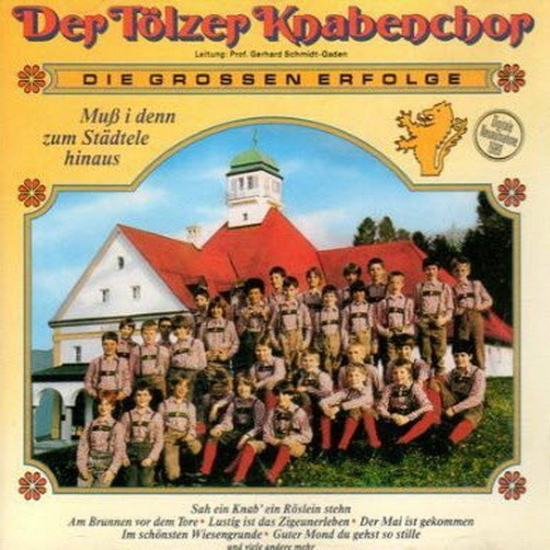 Der Tölzer Knabenchor Die großen Erfolge (Kein schöner Land) 1989 Ariola 12" LP