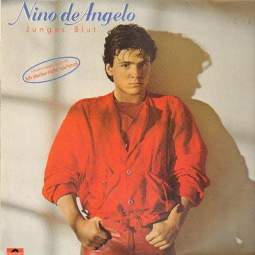 Nino De Angelo Junges Blut (Ich sterbe nicht noch mal)  12" LP Polydor 1983