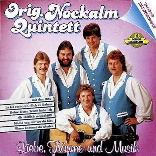 Original Nockalm Quintett Liebe, Träume und Musik 1989 Koch 12" LP