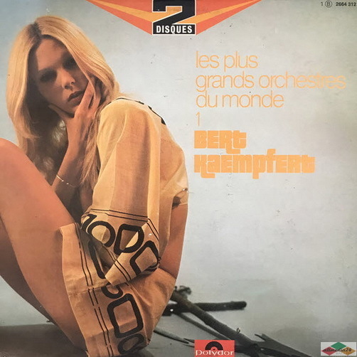 Bert Kaempfert Les Plus Grands Orchestres Du Monde 1 Polydor 12" DLP