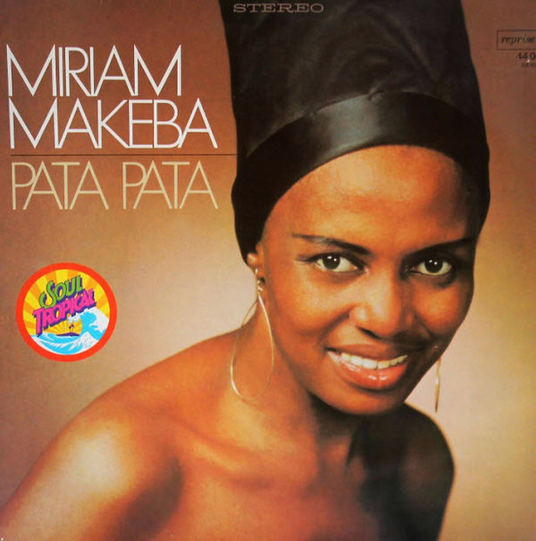 Miriam Makeba Pata Pata (Ha Po Zamani, Saduva) 1972 Warner Reprise 12" LP