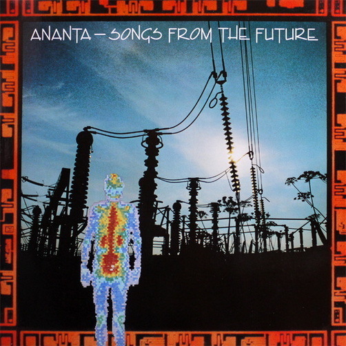 Ananta Songs From The Future (Break With The Past) 1985 Lotus 12" LP